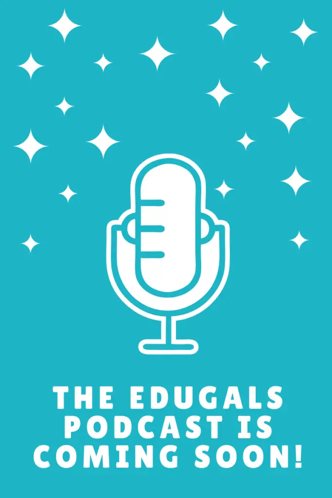The EduGals podcast is coming soon