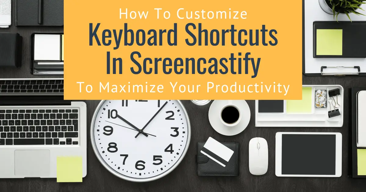 screencastify keyboard shortcuts