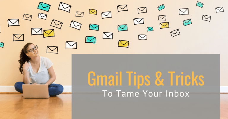 gmail tips and tricks to tame your inbox