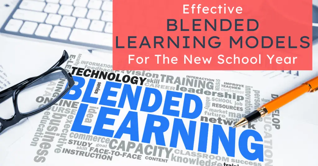 effective blended learning models for the new school year