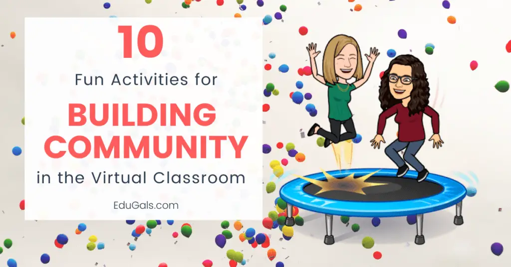 10 fun activities for building community in the virtual classroom