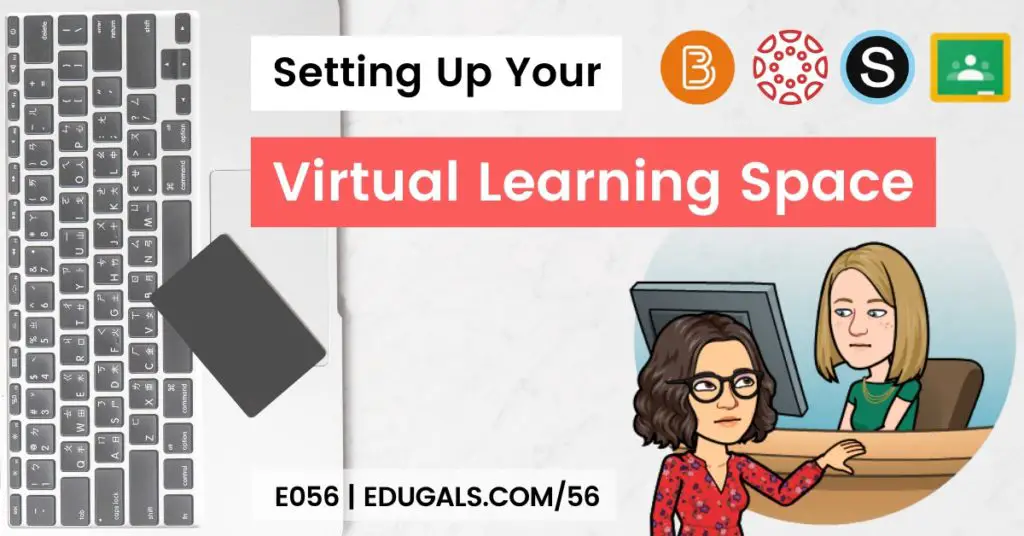 Setting up your virtual learning space