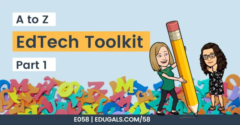 A To Z EdTech Toolkit Part 1 – E058