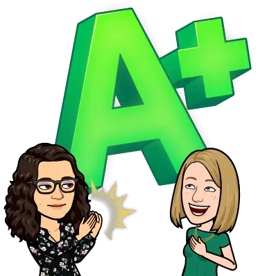 Bitmoji of Katie and Reachel with an A+ 
