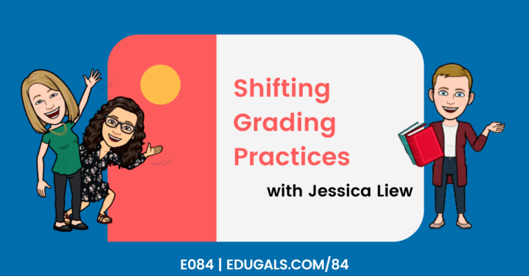 Shifting grading practices with Jessica Liew