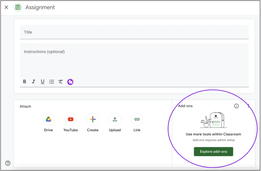 Screenshot of where to find the Add-ons when creating an assignment or material on the Classwork section of Google Classroom.