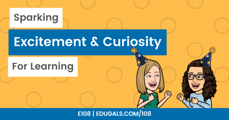 Sparking excitement and curiosity for learning