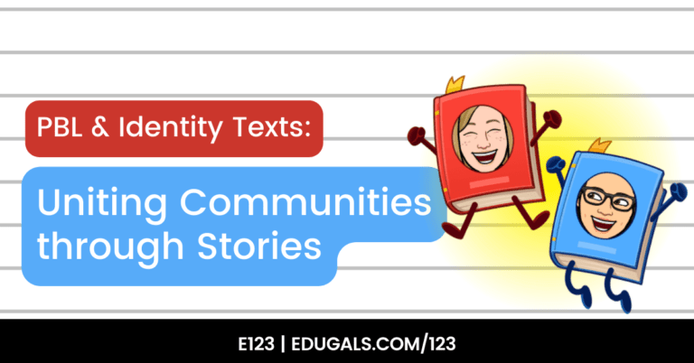Project-Based Learning & Identity Texts: Uniting Communities through Stories